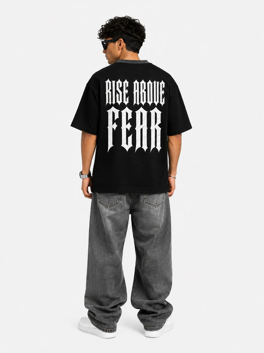 Rise Above Fear Oversized T-Shirt