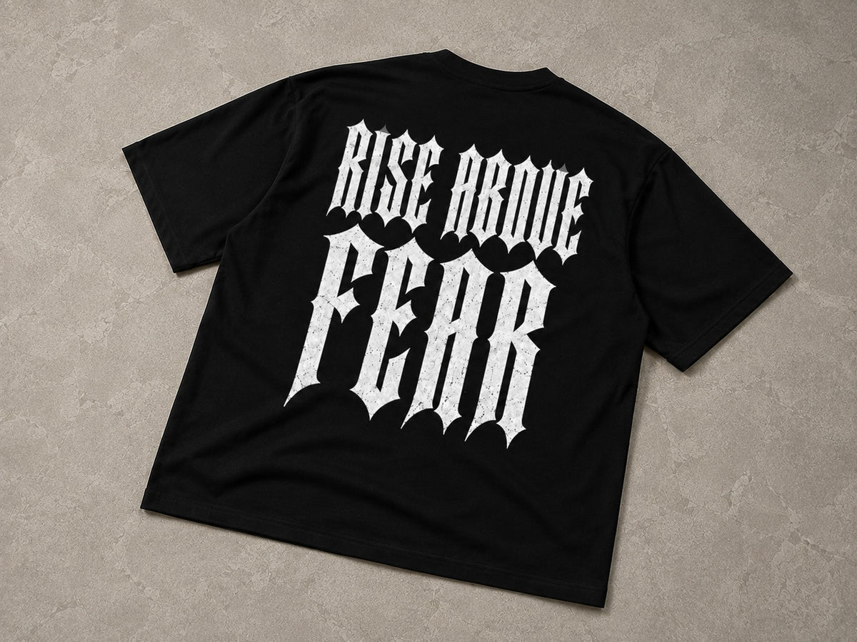 Rise Above Fear Oversized T-Shirt